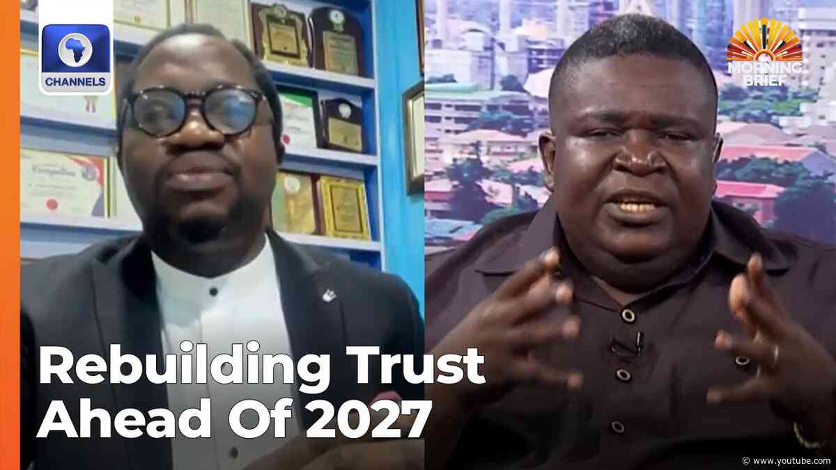 2027 Election: Our Politicians Have Relegated Governance, Analysts On Rebuilding Trust