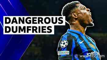 Dumfries' 'enormous impact' on Inter's semi-final glory