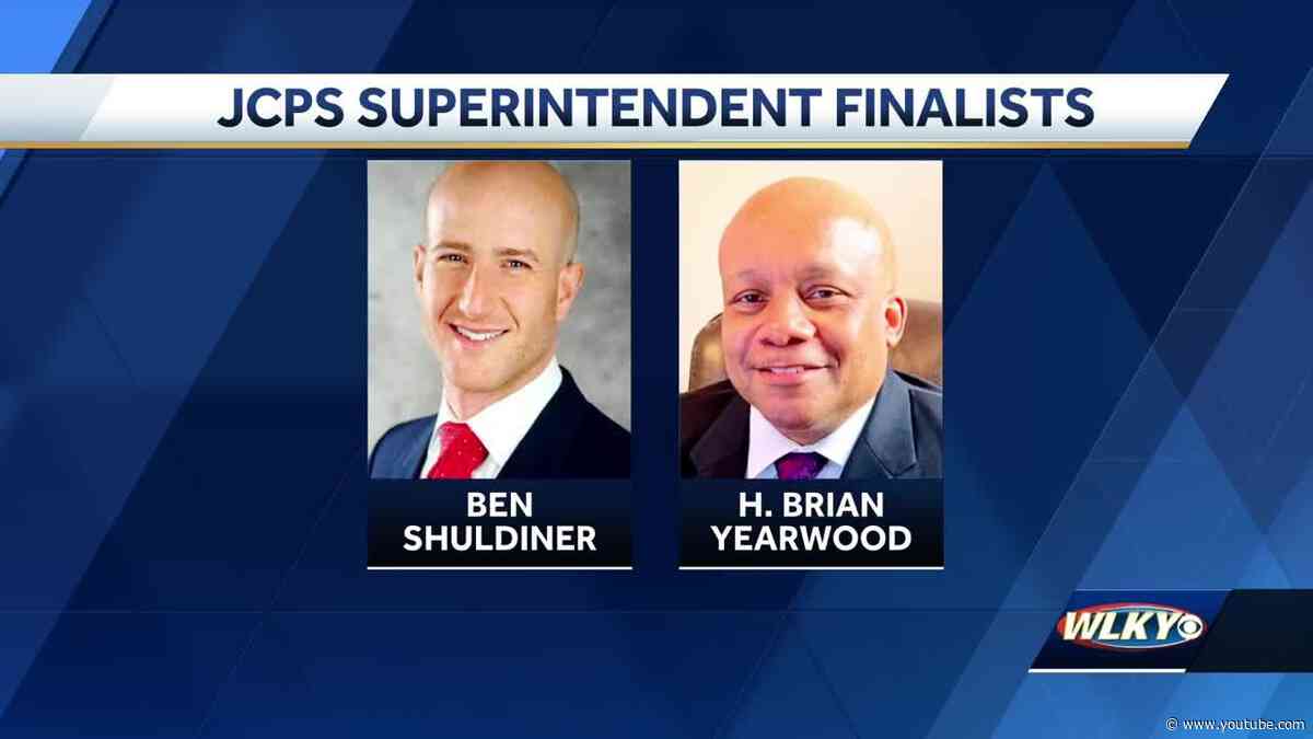 JCPS names 2 finalists in search for new superintendent