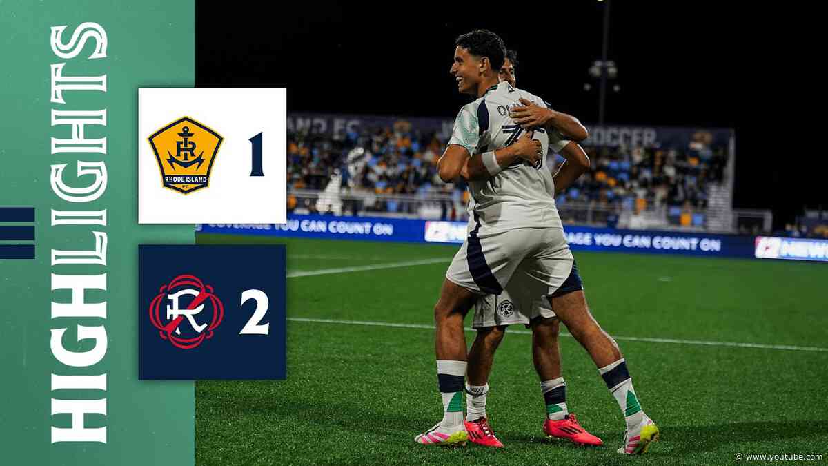Highlights | Rhode Island FC vs. NE Revolution