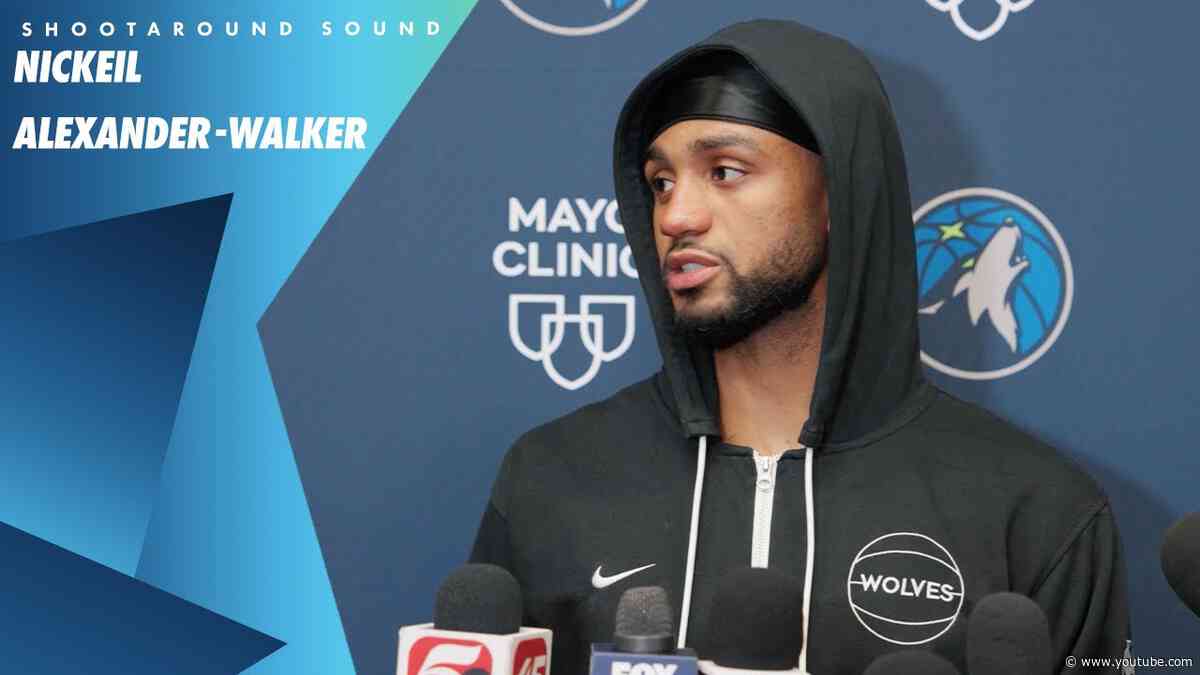 “I Got To Keep Doing My Thing.” | Nickeil Alexander-Walker Shootaround Sound | 05.08.25