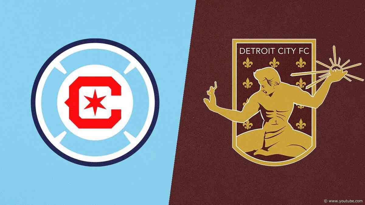 MATCH HIGHLIGHTS: Chicago Fire FC vs. Detroit City FC
