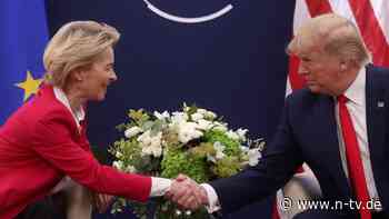 US-Präsident will Gespräche: Trump nennt von der Leyen "fantastisch" - die reagiert amüsiert
