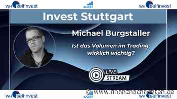 Ist das Volumen im Trading wirklich wichtig? - Livestream der Invest Stuttgart heute um 13:00 Uhr