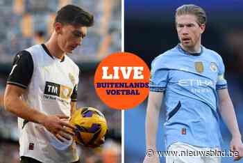 MULTILIVE. Valencia komt al snel op voorsprong tegen Getafe, Manchester City neemt het straks op tegen Southampton