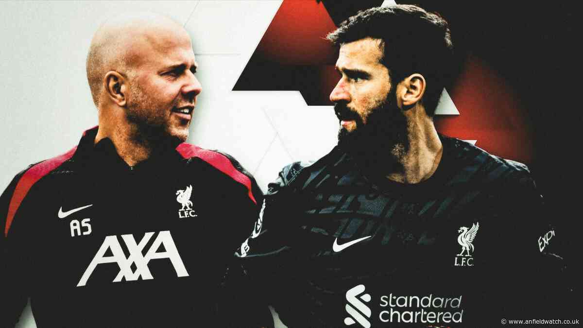 Arne Slot and Richard Hughes facing AGONISING Alisson conundrum