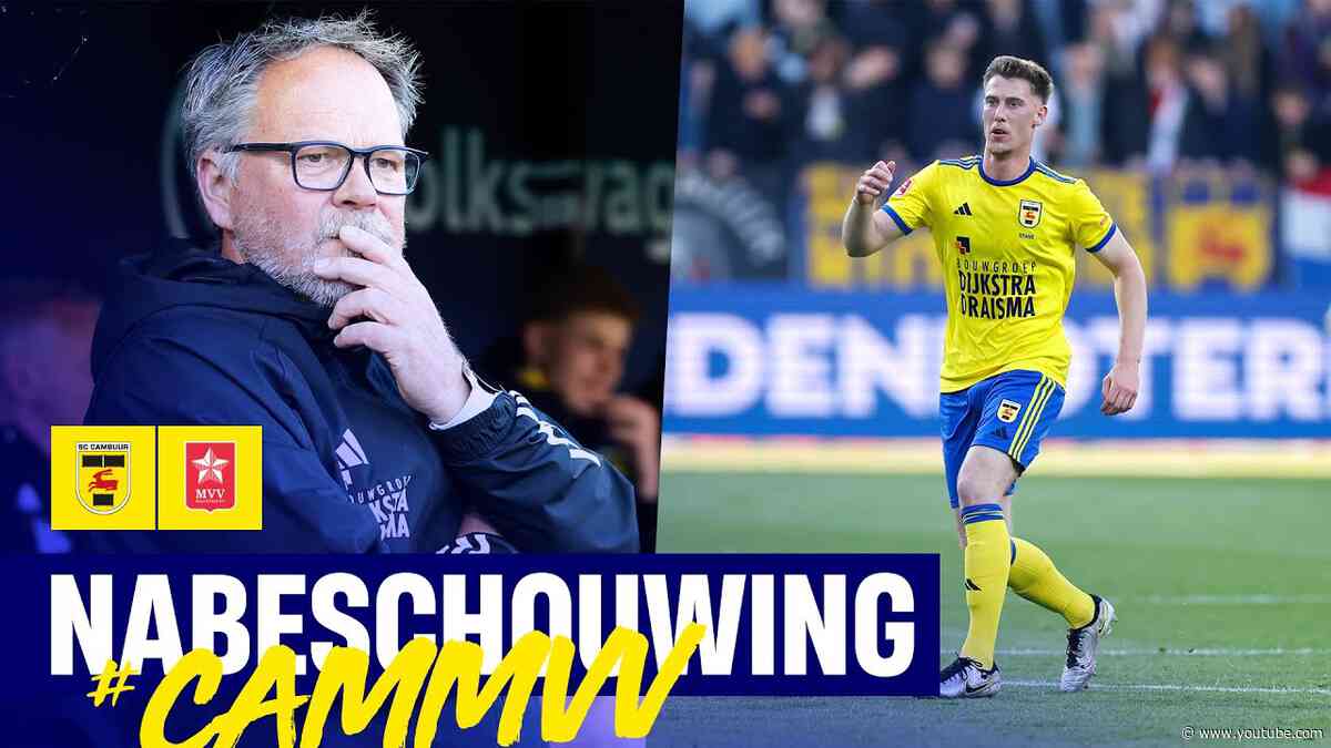 Plek 3️⃣ = binnen ☑️ | Nabeschouwing SC Cambuur - MVV Maastricht ⚔️ | Henk de Jong & Floris Smand 💬