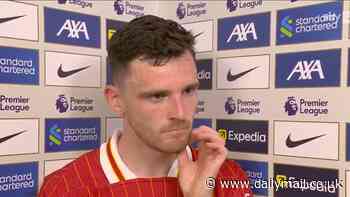 Andy Robertson launches passionate defence of Liverpool team-mate Trent Alexander-Arnold after departing full-back was booed against Arsenal