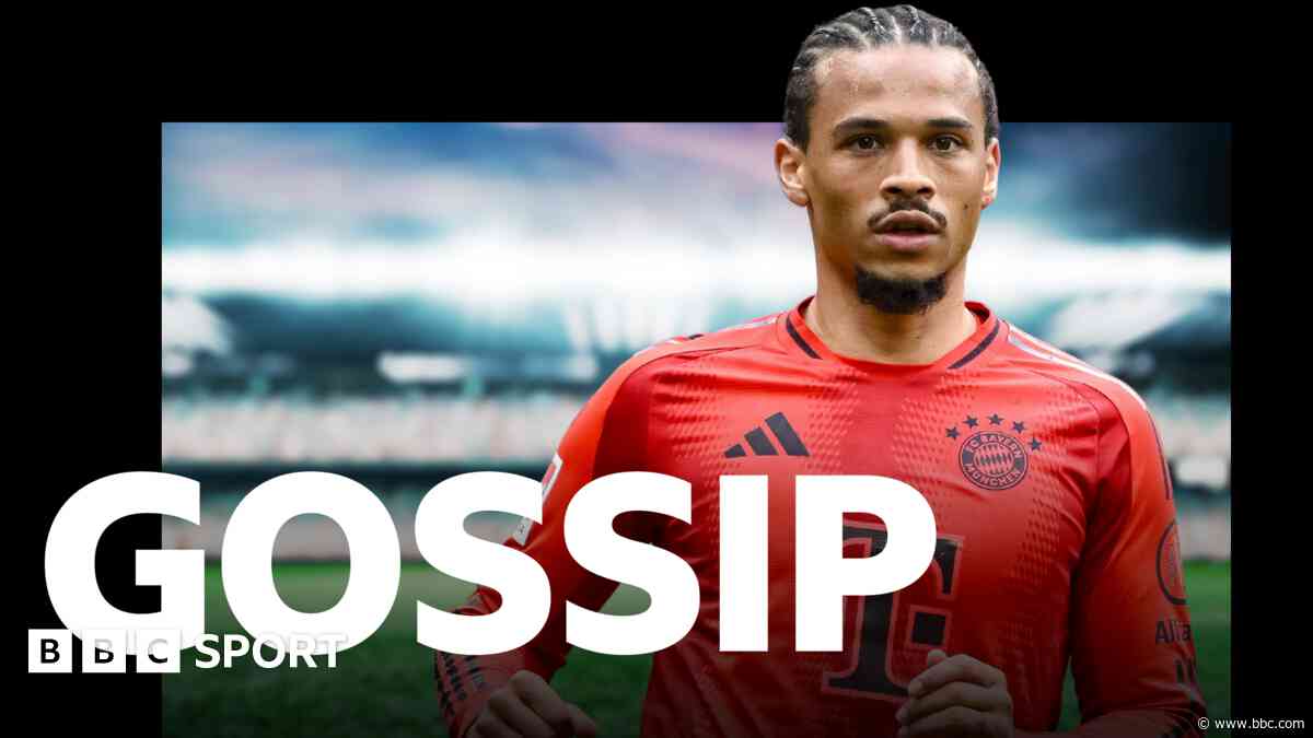 Bayern stand firm on Sane offer - Monday&#39;s gossip