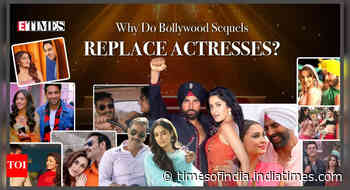 Why Bollywood Heroines Get Replaced in the Sequels