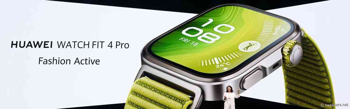 Huawei presenteert Fit 4 Series met nieuwe sportmodi en Watch 5
