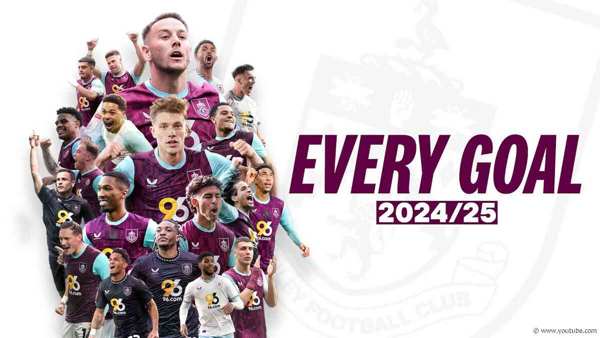 ALL BURNLEY GOALS | 2024/25