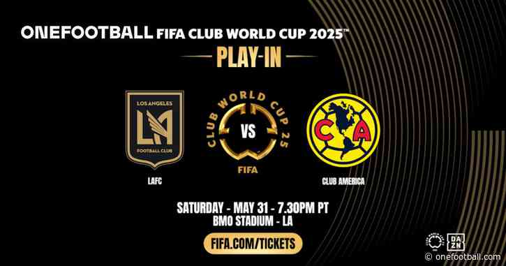 LAFC and Club América to clash on May 31 for final FIFA Club World Cup spot