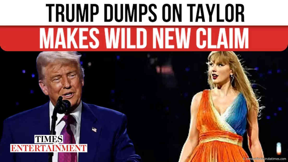 Trump Makes WILD CLAIM About Taylor Swift’s Appearance; Here's What He Thinks Happened To Her Looks