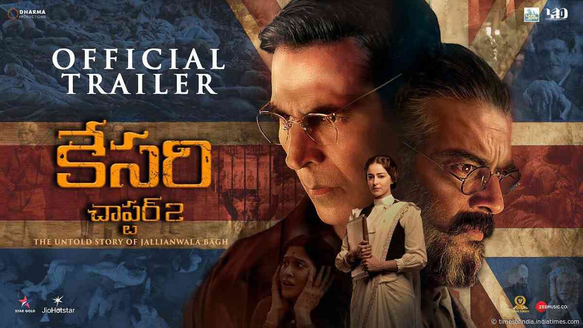 Kesari: Chapter 2 - Official Telugu Trailer