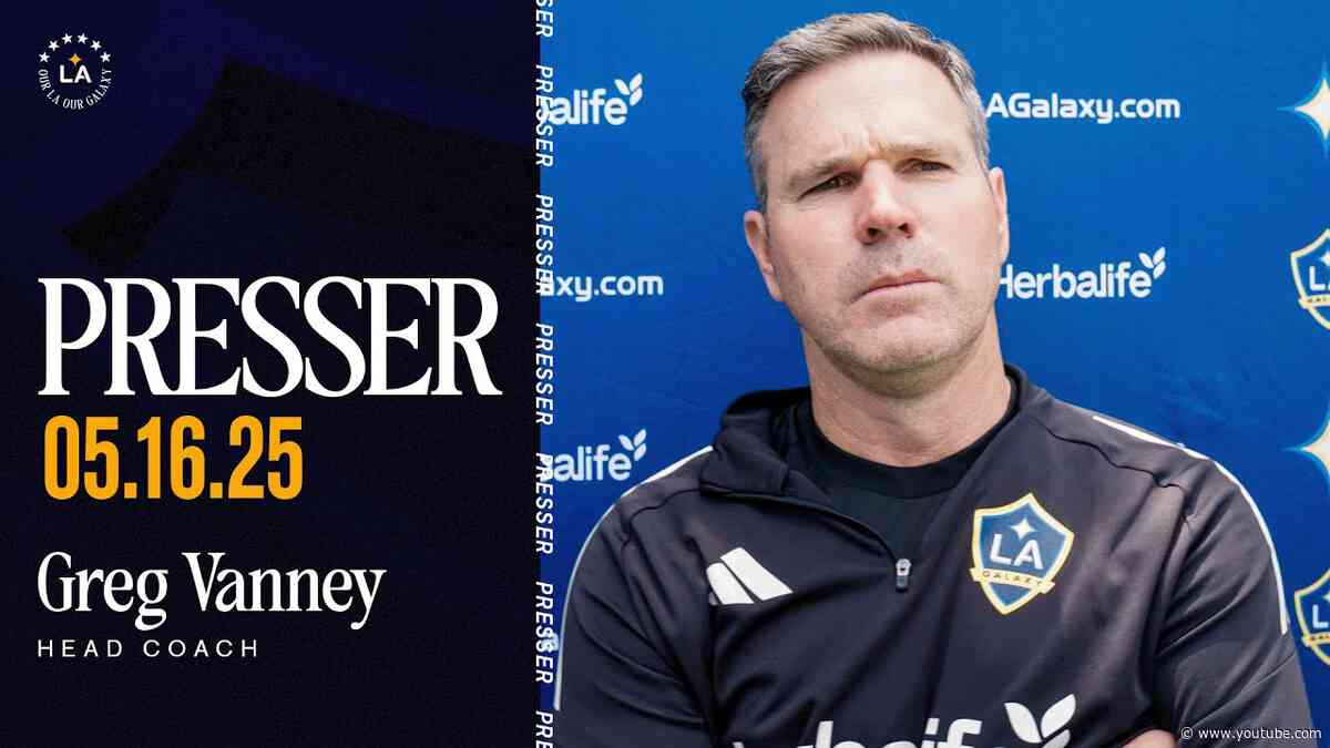 Greg Vanney, Presser | 5.16.25