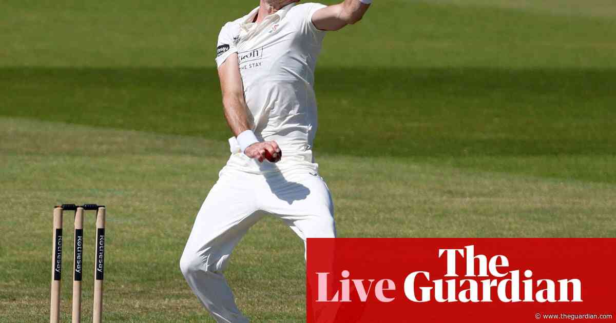 Anderson strikes for Lancs v Derbyshire, Surrey v Yorkshire and more: county cricket – live