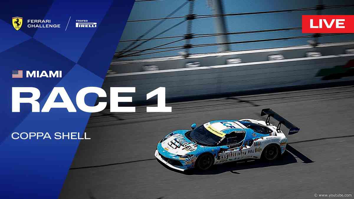 LIVE Ferrari Challenge North America - Miami, Race 1 - Coppa Shell