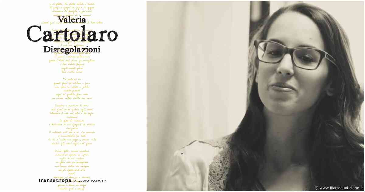 Le ‘Disregolazioni’ di Valeria Cartolaro: nei suoi versi una luce rivelante