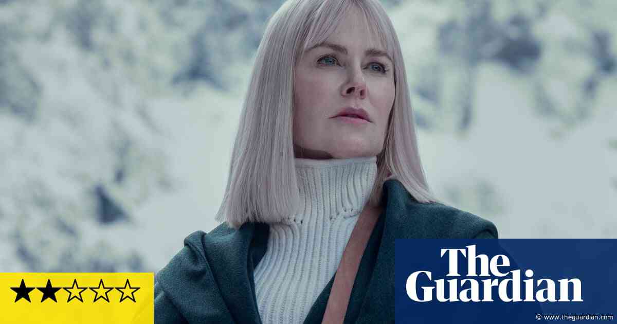 Nine Perfect Strangers season two review – not even Nicole Kidman’s new wig makes this worth watching