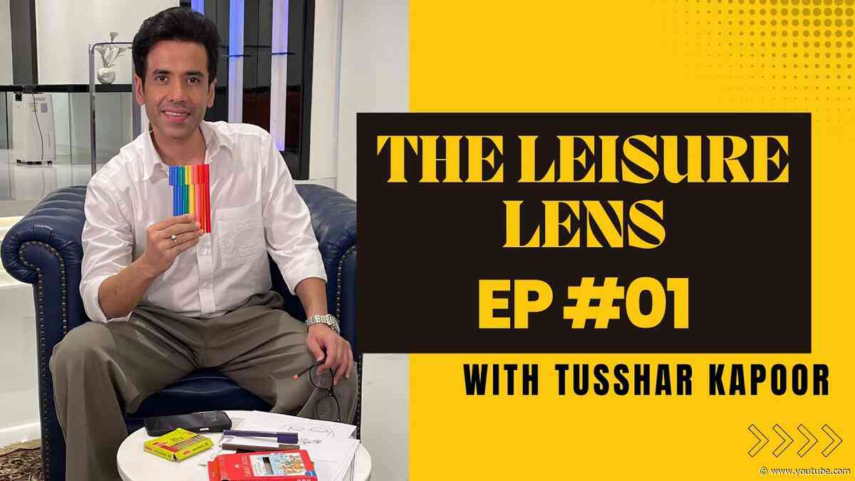 Inside Tusshar Kapoor’s Home + His Creative Side | The Leisure Lens Ep.1