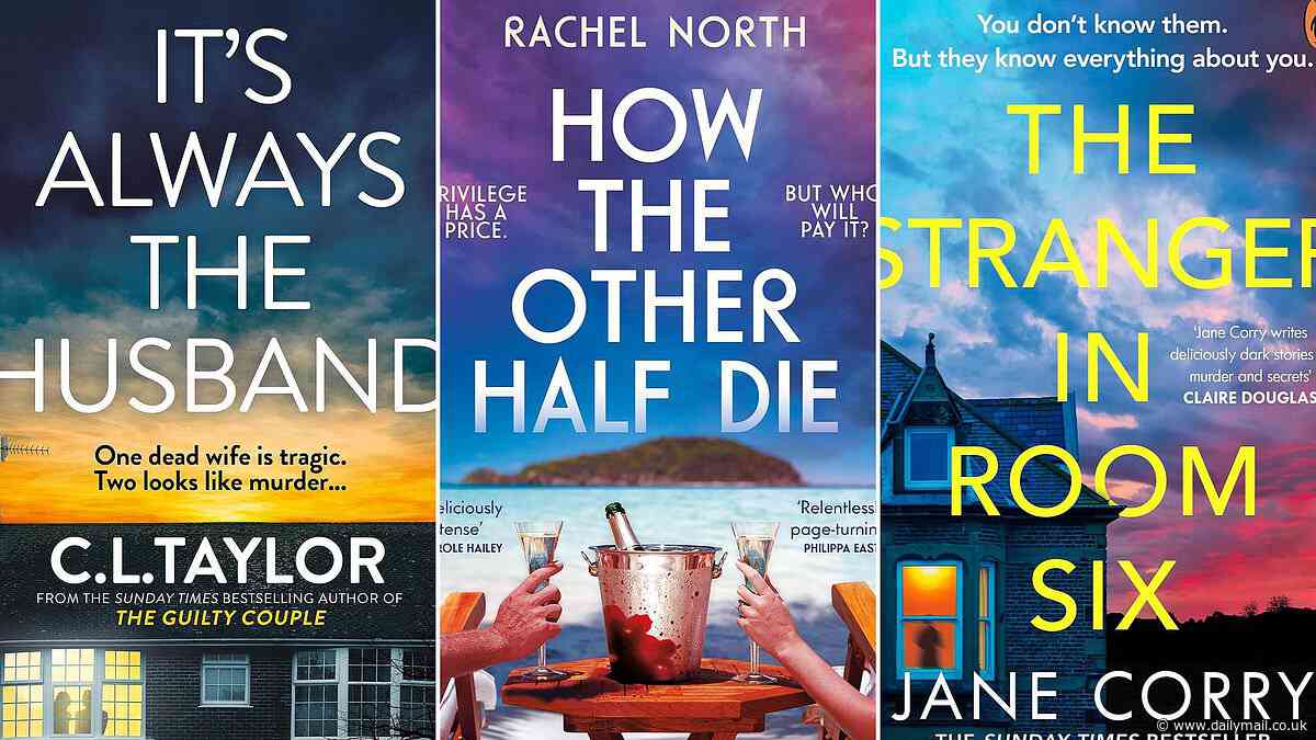 Succession meets White Lotus in this week's Psychological Thrillers: It's Always the Husband by C. L. Taylor, How the Other Half Die by Rachel North, The Stranger In Room Six by Jane Corry