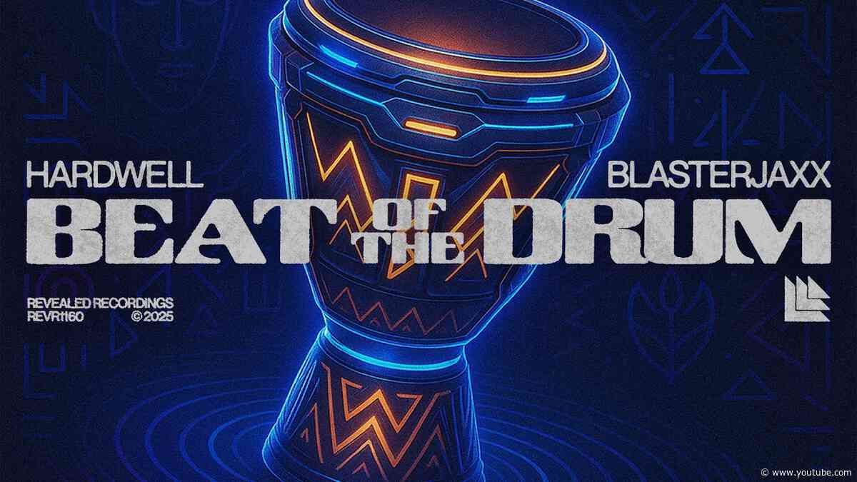Hardwell & Blasterjaxx   Beat Of The Drum