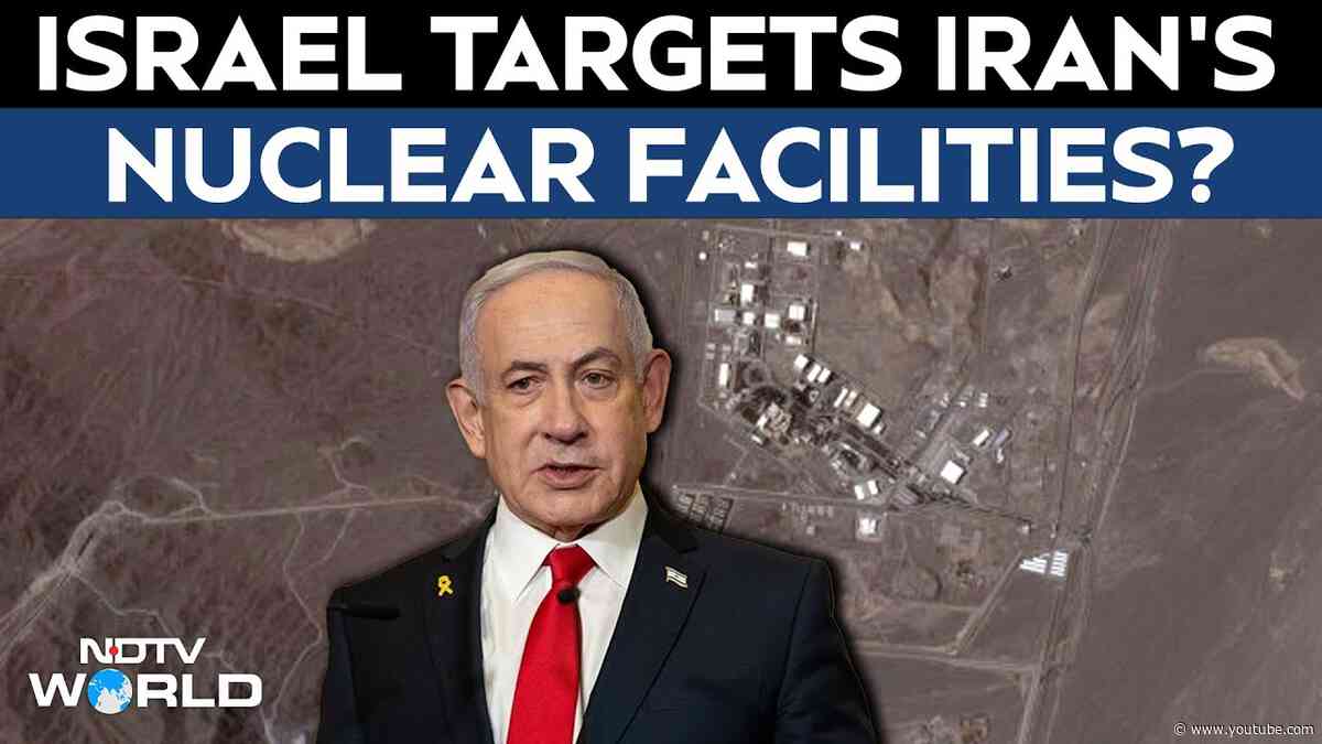 NDTV 24x7 LIVE | Israel Iran News | Israel Targets Iran's Nuclear Facilities? | Jerusalem Live