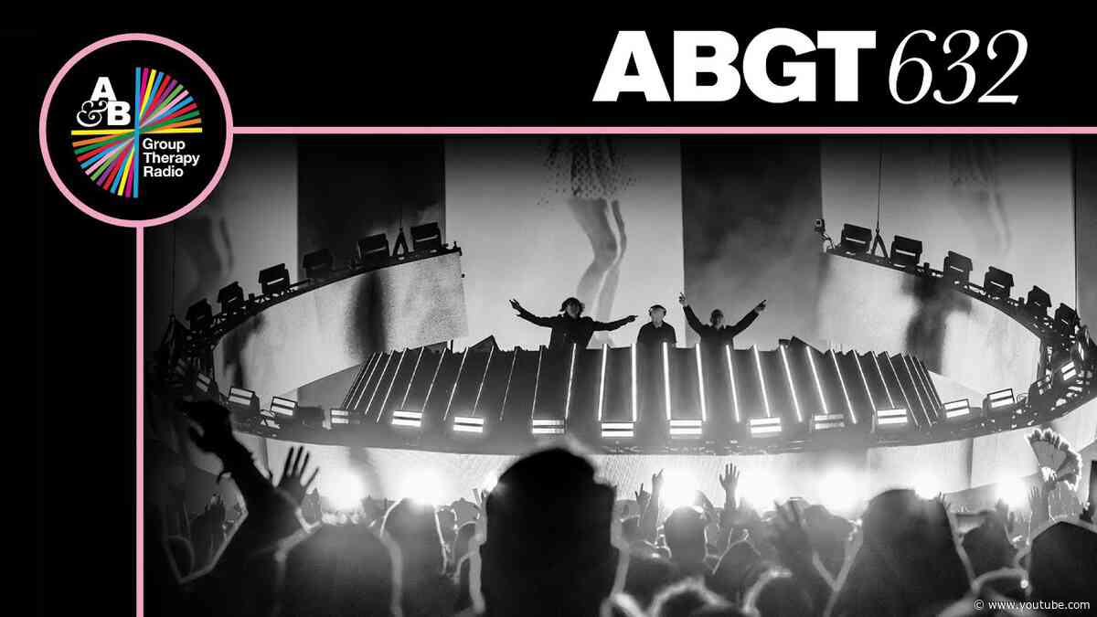 Group Therapy 632 with Above & Beyond and mor•a•mor
