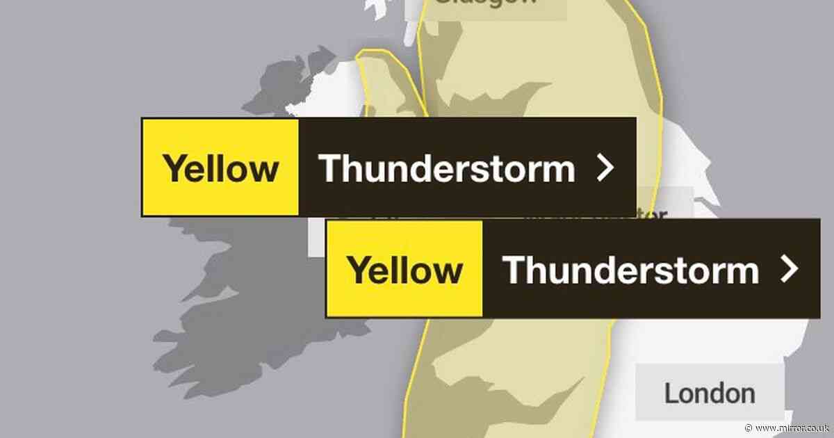 Met Office shares 100 places set for violent thunderstorms TODAY - see full list