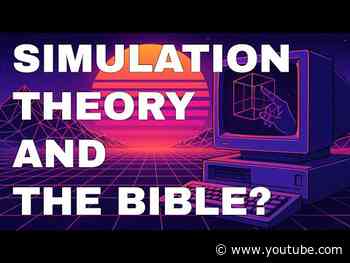 Smartest Man Alive: God Exists and We’re in a Simulation! Analysis from the Bible!