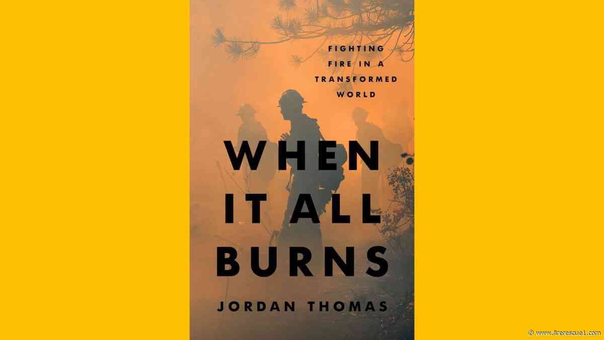 Former Calif. hotshot sheds light on wildland firefighting and mismanagement in new book