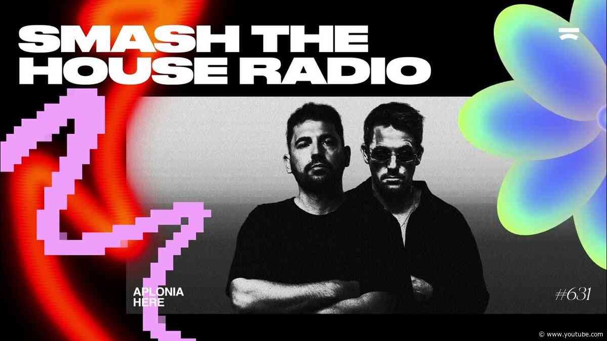 Smash The House Radio ep. 631