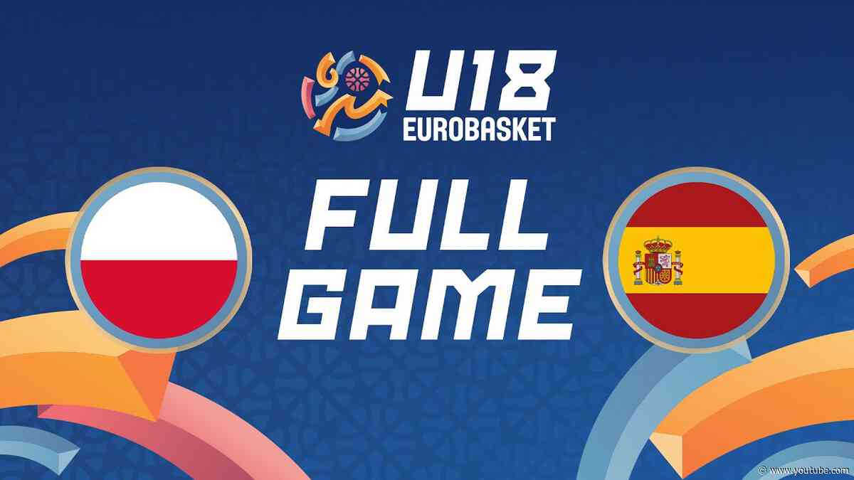 Group Phase | Poland v Spain | Full Basketball Game | FIBA U18 Women's EuroBasket 2025