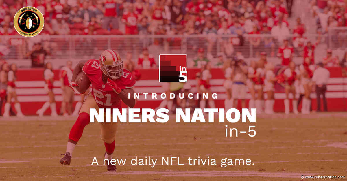 49ers trivia: Your in-5 daily game, Monday edition
