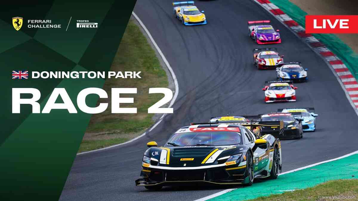 LIVE Ferrari Challenge UK - Donington Park, Race 2